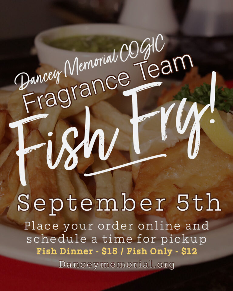 Dancey Memorial COGIC - Oakland CA | The Fragrance Team's Fish Fry - September 5th, 2020 @ 1pm-5pm